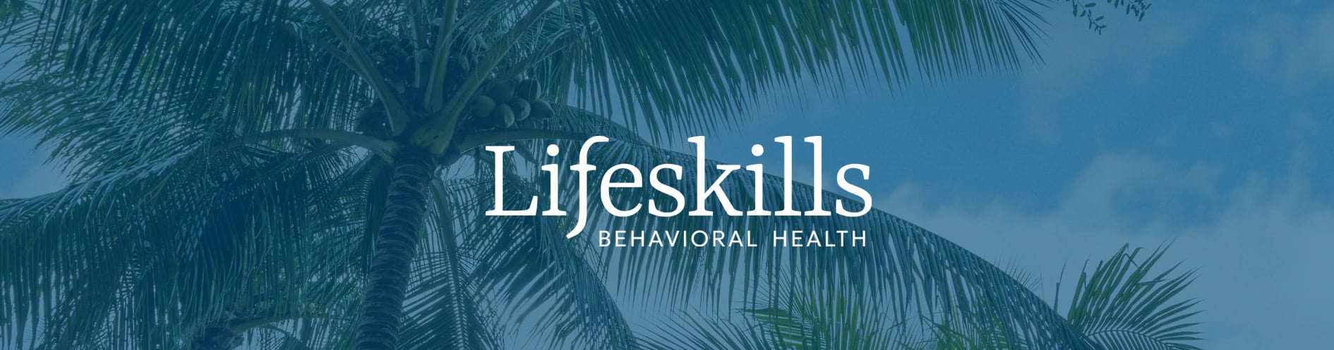 Lifeskills Behavioral Health